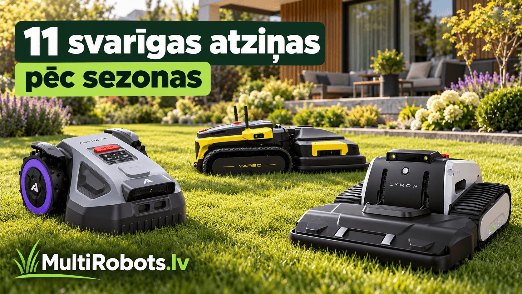Robotizēto zāles pļāvēju apkope Yarbo, LyMow un AnthBot roboti zālienā pie privātmājas